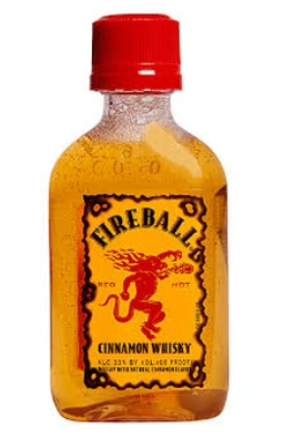 FIREBALL CINNAMON WHISKEY..